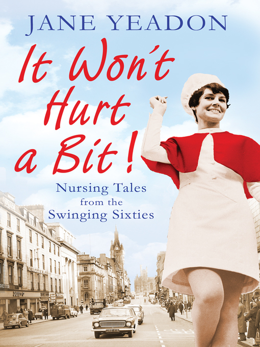 Title details for It Won't Hurt a Bit by Jane Yeadon - Available